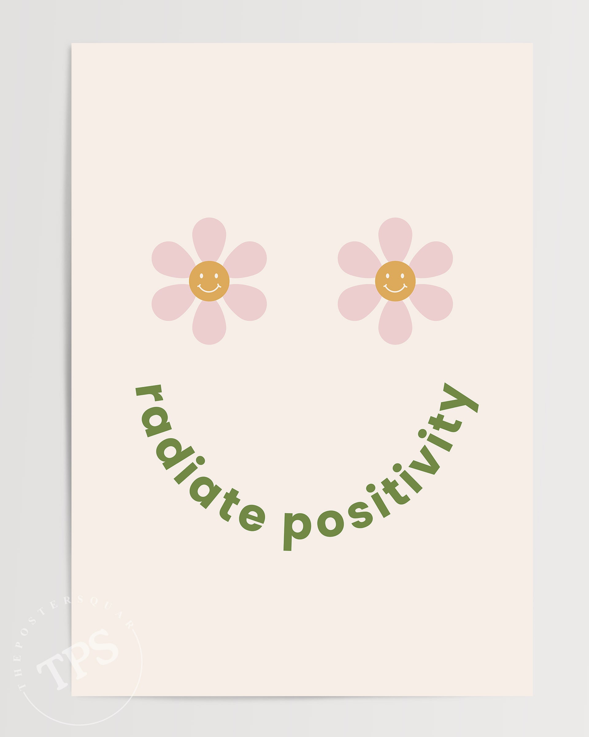 Radiate Positivity The Poster Square