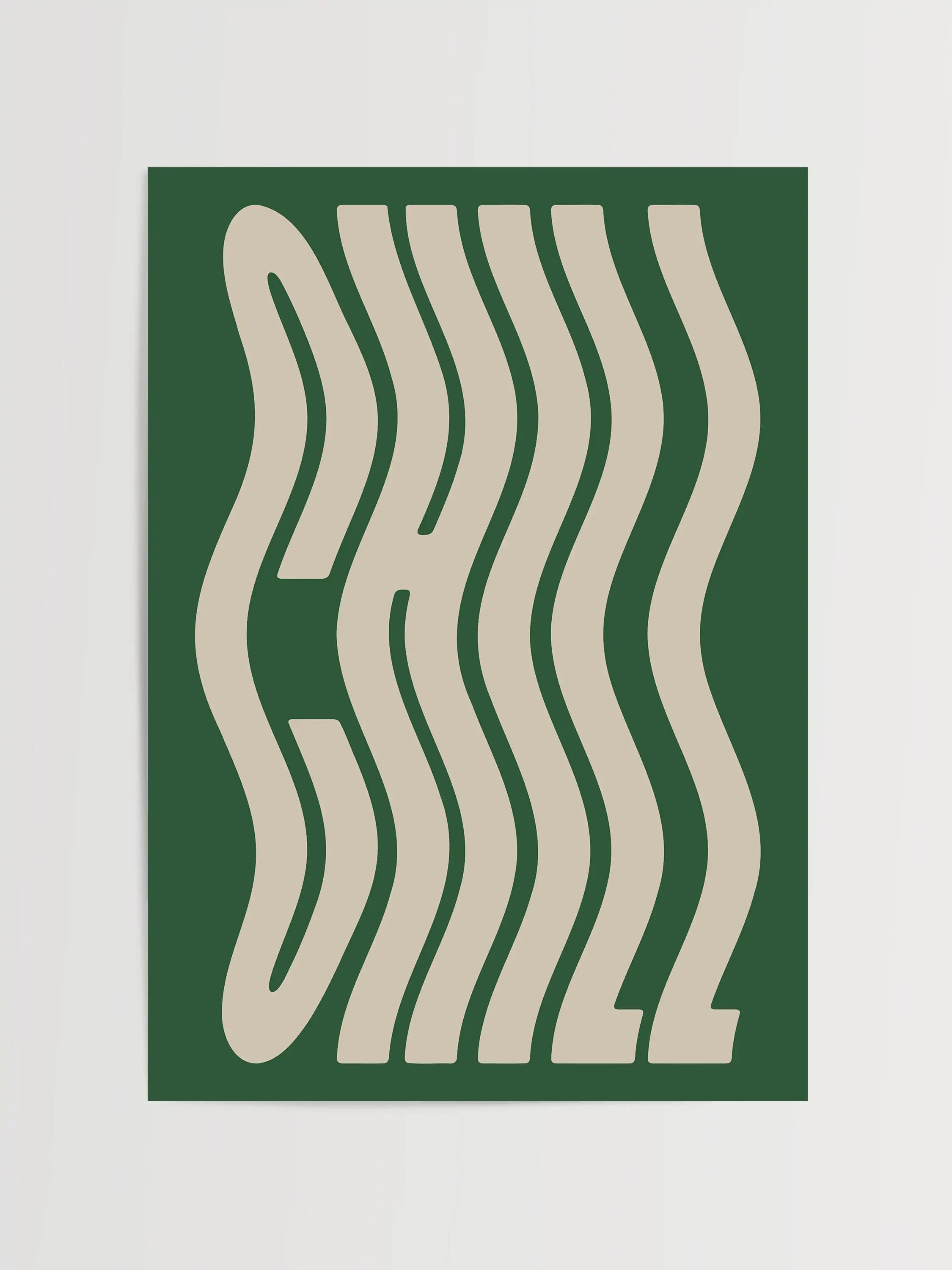 Chill Typography Print