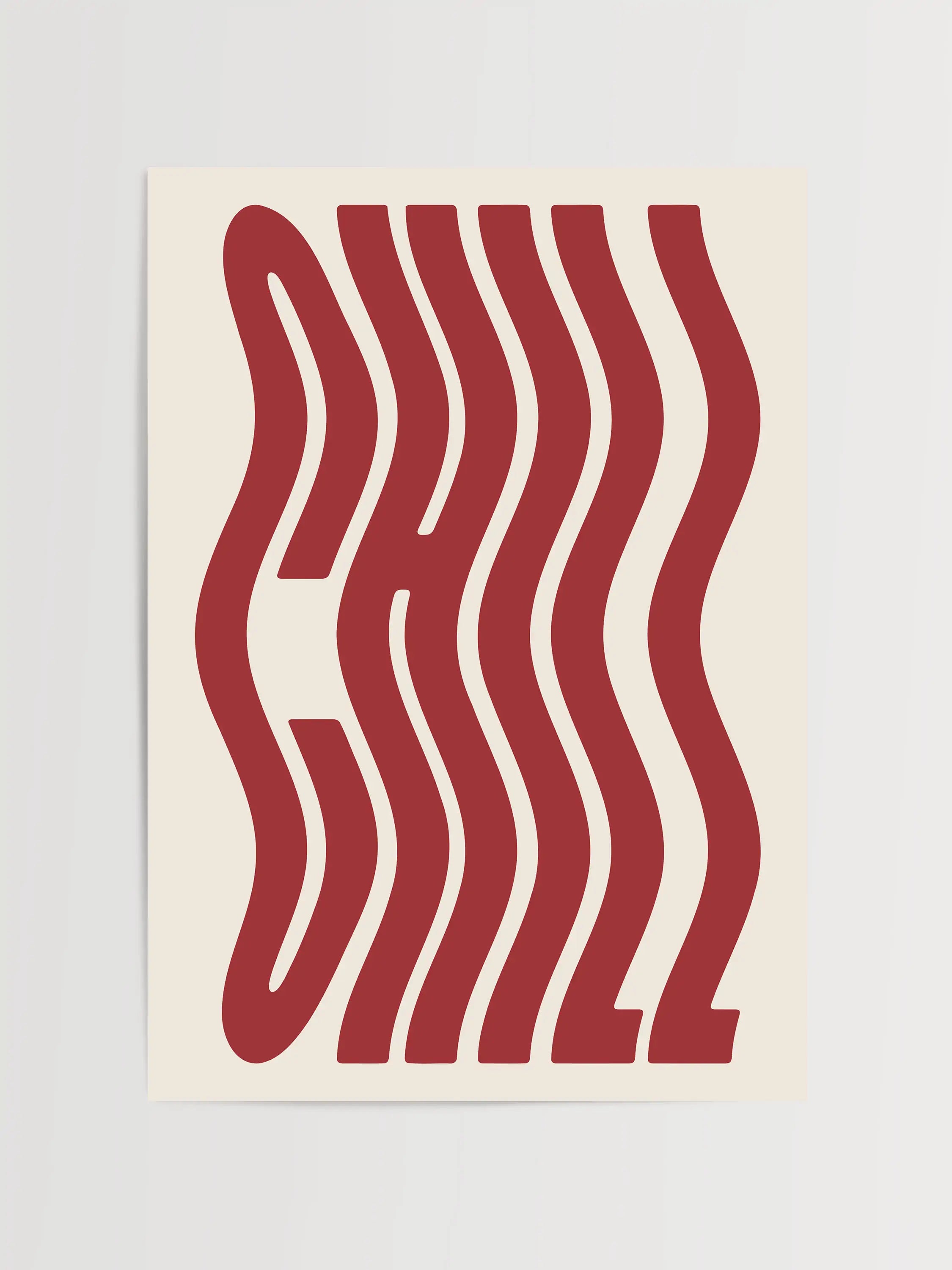 Chill Typography Print